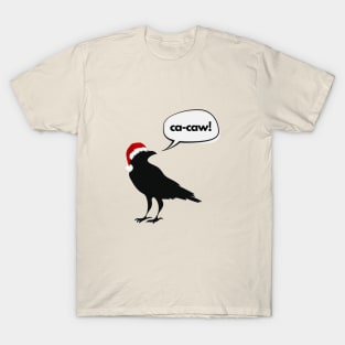 A Ca-Caw Christmas- a classic design with a holiday twist T-Shirt